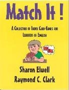Raymond C Clark, Raymond C. Clark, Sharon/ Clark Elwell - Match It!
