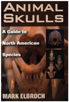 Lawrence Mark Elbroch, Mark Elbroch - Animal Skulls