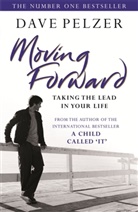 Dave Pelzer, Pelzer Dave - Moving Forward