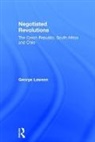 George Lawson - Negotiated Revolutions