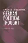 Peter M R Stirk, Peter M. R. Stirk - Twentieth-century German Political Thought