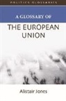 Alistair Jones - A Glossary of the European Union