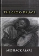 Meshack Asare - The Cross Drums