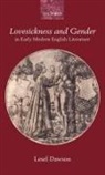 Lesel Dawson, Dawson Lesel - Lovesickness and Gender in Early Modern English Literature