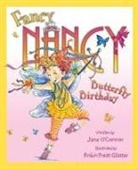 Jane connor, O&amp;apos, Jane O’Connor, Jane Oâ€™Connor, Jane OâEUR(TM)Connor, Jane O'Connor... - Fancy Nancy and the Butterfly Birthday