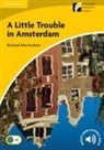 Richard Macandrew - A Little Trouble in Amsterdam UK English
