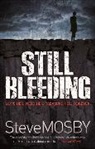 Steve Mosby - Still Bleeding