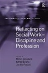 Robin Lyons Lovelock, Karen Lyons, Lyons Karen, Robin Lovelock, Lovelock Robin, Jackie Powell - Reflecting on Social Work