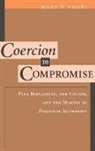 Mary E. Vogel, Vogel Mary E. - Coercion to Compromise