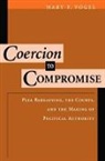 Mary E. Vogel - Coercion to Compromise