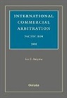 Eric E Bergsten, Eric E (Professor Emeritus Bergsten, Eric E. Bergsten - International Commercial Arbitration Pacific Rim 2008