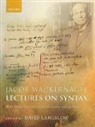 David Langslow, David (EDT) Langslow, Jacob Wackernagel, David Langslow, David (Professor of Classics Langslow, Langslow David - Jacob Wackernagel, Lectures on Syntax