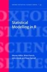 Murray Aitkin, Murray/ Francis Aitkin, Ross Darnell, Brian Francis, John Hinde - Statistical Modelling in R