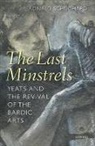 Ronald Schuchard, Ronald (Goodrich C. White Professor of English and Irish Studies Schuchard, Schuchard Ronald - The Last Minstrels
