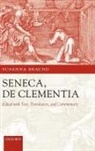 Susanna Braund, Lucius Annaeus Seneca, Susanna (EDT) Seneca/ Braund, Susanna Braund - De Clementia