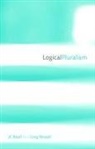J C Beall, J. C. Beall, J. C./ Restall Beall, Jc Beall, Greg Restall - Logical Pluralism