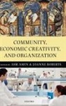 Ash Amin, Ash (EDT)/ Roberts Amin, Ash Amin, Ash (Professor of Geography and Executive Director of the Institute of Advanced Study Amin, Amin Ash, Joanne Roberts... - Communities of Practice