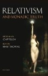 Hawthorne Cappelen, Herman Cappelen, Herman/ Hawthorne Cappelen, John Hawthorne - Relativism and Monadic Truth