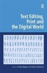 Marilyn Sutherland Deegan, Professor Marilyn Sutherland Deegan, Kathryn Sutherland, Marilyn Deegan, Professor Marilyn Deegan, Kathryn Sutherland... - Text Editing, Print and the Digital World