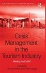 Peter Hosie, Christof Hosie Pforr, Peter Hosie, Hosie Peter, Christof Pforr, Pforr Christof - Crisis Management in the Tourism Industry