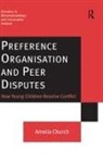 Amelia Church, Church Amelia - Preference Organisation and Peer Disputes