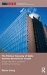Rainer Eising, Rainer (Ruhr-Universitat Bochum Eising, Eising Rainer - Political Economy of State-Business Relations in Europe