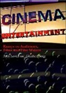 Alan Lovell, Gianluca Sergi, Gianluca Lovell Sergi - Cinema Entertainment: Essays on Audiences, Films and Film Makers