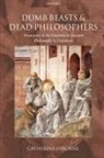 Catherine Osborne, Catherine (University of East Anglia) Osborne, Osborne Catherine - Dumb Beasts and Dead Philosophers