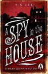 Y Lee, Y. S. Lee, Y.S. Lee - Spy in the House