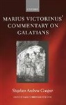 Stephen Andrew Cooper, Stephen Andrew (Associate Professor Cooper, Cooper Stephen Andrew - Marius Victorinus' Commentary On Galatians