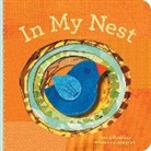 Sara Gillingham, Lorena Siminovich, Lorena Siminovich - In My Nest
