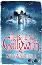 Susan Hill - Battle for Gullywith