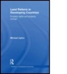Michael Lipton, Michael (University of Sussex Lipton - Land Reform in Developing Countries