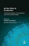 Robert Forrant, Charles Levenstein, Charles Forrant Levenstein, John Wooding, Charles Levenstein - At the Point of Production