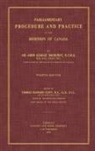 John George Bourinot, Sir John George Bourinot, Thomas Barnard Flint - Parliamentary Procedure and Practice in the Dominion of Canada