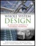 Cheryl Desha, Desha Cheryl, Karlson Hargroves, Karlson ‘Charlie’ Hargroves, Michael Smith, Michael H Smith... - Whole System Design for Sustainable Development