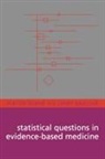 J. Martin Bland, Martin Bland, Martin/ Peacock Bland, Bland J. Martin, Janet Peacock, Peacock Janet - Statistical Questions in Evidence-Based Medicine