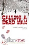 Gillian Cross, Cross Gillian - Calling a Dead Man