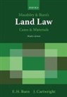 Edward Burn, Edward Cartwright Burn, Burn Edward, John Cartwright - Maudsley & Burn''s Land Law Cases and Materials