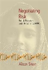 Alison Shaw, Alison Shaw Shaw - Negotiating Risk