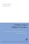Margaret Meek, Margaret/ Watson Meek, Margaret Meek Spencer, Margaret Meek Spencer, Victor Watson, Watson Victor - Coming of Age in Children's Literature