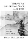 Taigen Dan Leighton, Taigen Dan (Dr. Adjunct Professor Leighton, Leighton Taigen Dan - Vision of Awakening Space and Time