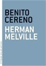 Herman Melville - Benito Cereno
