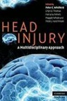 Peter C. Whitfield, Peter C. Thomas Whitfield, Peter J. Hutchinson, Fiona Summers, Fiona (Clinical Neuropsychologist) Summers, Elfyn O. Thomas... - Head Injury