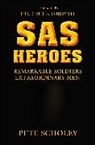 Pete Scholey, Peter Scholey - SAS Heroes