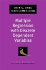 Terri Combs-Orme, Terri (Professor of Social Work Combs-Orme, John G Orme, John G. Orme, John G. (Professor of Social Work Orme, John G./ Combs-Orme Orme - Multiple Regression With Discrete Dependent Variables