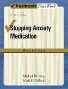 Michael W Otto, Michael W. Otto, Michael W./ Pollack Otto, Mark H Pollack, Mark H. Pollack - Stopping Anxiety Medication Workbook