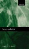 Charles H Kahn, Charles H. Kahn, Charles H. (University of Pennsylvania) Kahn, Kahn Charles H. - Essays on Being