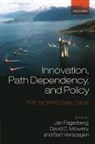 Jan Fagerberg, Jan (EDT)/ Mowery Fagerberg, Jan Fagerberg, David Mowery, David C. Mowery, Mowery David... - Innovation, Path Dependency, and Policy