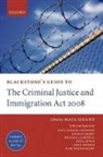 Maya Sikand, Maya (EDT) Sikand, Maya Sikand - Blackstone's Guide to the Criminal Justice and Immigration Act 2008